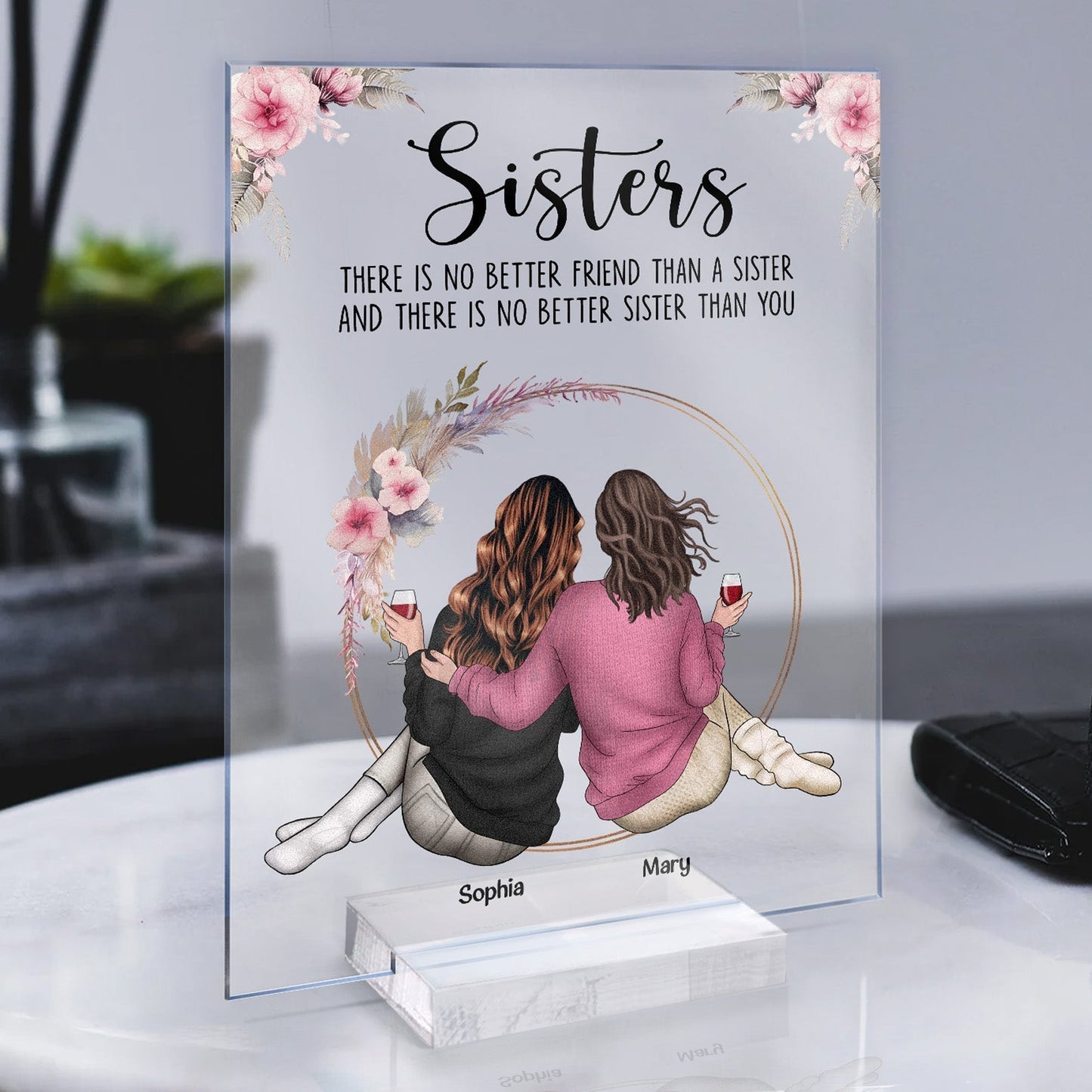 Personalized Sister Acrylic Plaque – “No Better Sister” Keepsake - De Krys