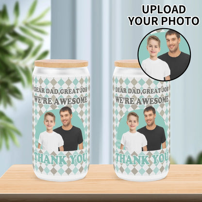 Custom Dad Photo Glass – “Dear Dad, We’re Awesome” Funny Gift - De Krys