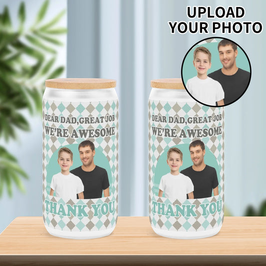 Custom Dad Photo Glass – “Dear Dad, We’re Awesome” Funny Gift - De Krys